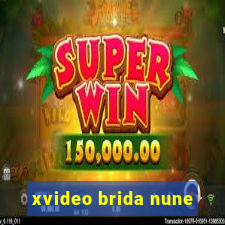 xvideo brida nune